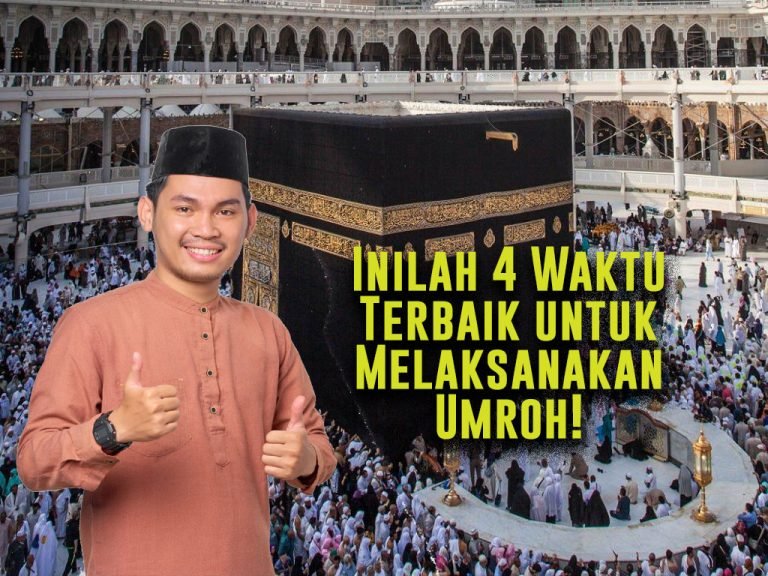 Inilah 4 Waktu Terbaik untuk Melaksanakan Umroh!