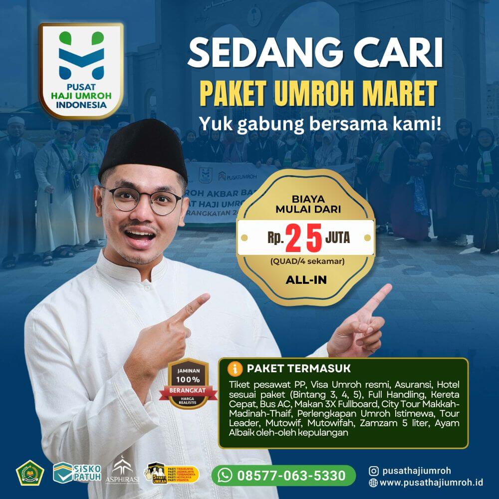 Paket Umroh Maret 2026 Biaya Realistis Terjangkau Bergaransi