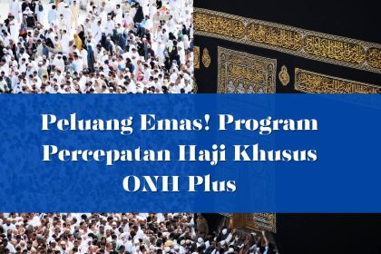 Program percepatan Haji Khusus ONH Plus